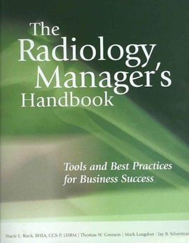 The Radiology Manager's Handbookradiology 