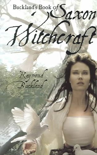 Buckland's Book of Saxon Witchcraftbuckland 