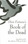 Dion Fortune's Book Of The Dead