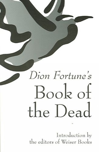 Dion Fortune's Book Of The Deaddion 