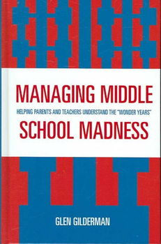 Managing Middle School Madnessmanaging 