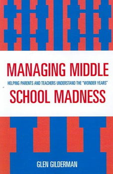 Managing Middle School Madnessmanaging 