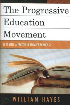 The Progressive Education Movementprogressive 