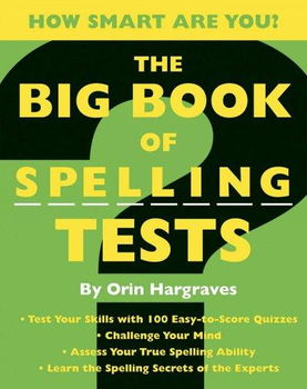 The Big Book of Spelling Testsbig 