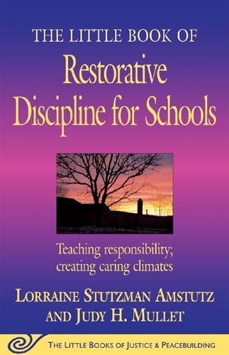 The Little Book of Restorative Discipline for Schoolslittle 