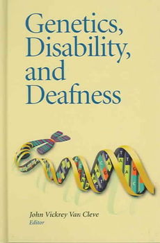 Genetics, Disabillity, And Deafnessgenetics 
