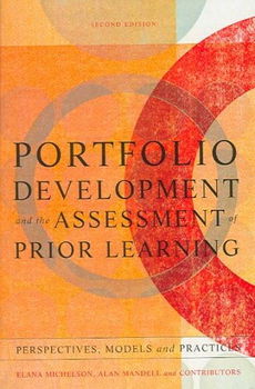 Portfolio Development and the Assessment of Prior Learningportfolio 
