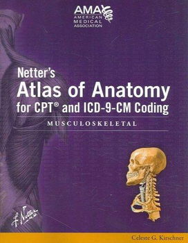Netter's Atlas of Anatomy for CPT and ICD-9-CM Codingnetter 