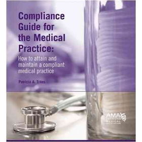 Compliance Guide for the Medical Practicecompliance 