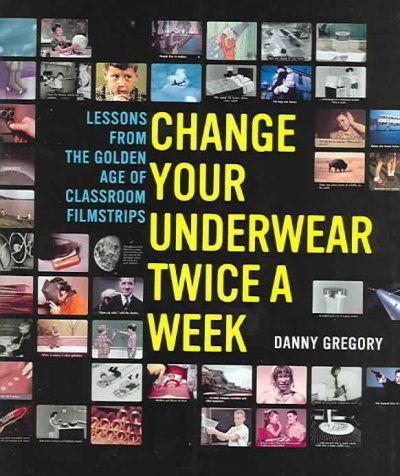 Change Your Underwear Twice a Weekchange 
