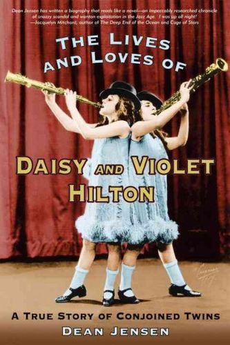 The Lives and Loves of Daisy and Violet Hiltonlives 