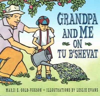 Grandpa and Me on Tu B'Shevatgrandpa 