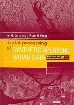 Digital Processing Of Synthetic Aperture Radar Datadigital 