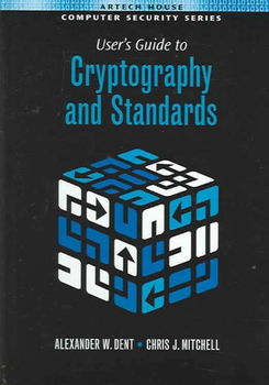 User's Guide To Cryptography And Standardsuser 