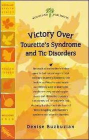 Victory Over Tourette's Syndrome and Tic Disordersvictory 