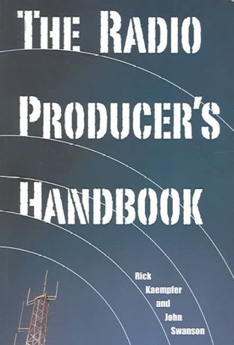 The Radio Producer's Handbookradio 