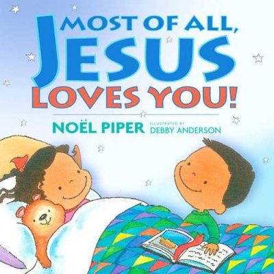 Most Of All, Jesus Loves Youjesus 