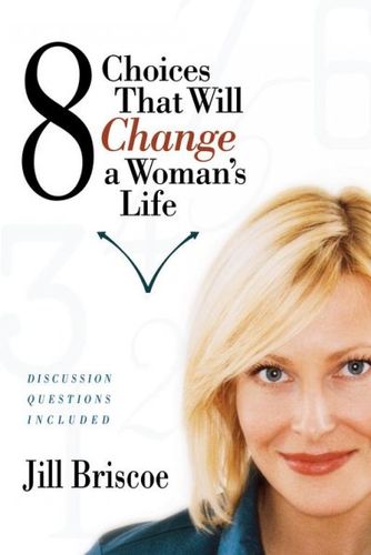 8 Choices That Will Change a Woman's Lifechoices 