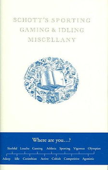 Schott's Sporting, Gaming, & Idling Miscellanyschott 