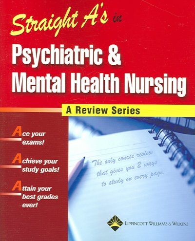 Straight A's in Psychiatric & Mental Health Nursingstraight 