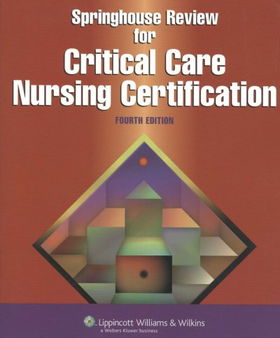 Springhouse Review for Critical Care Nursing Certificationspringhouse 