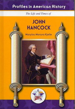The Life and Times of John Hancocklife 