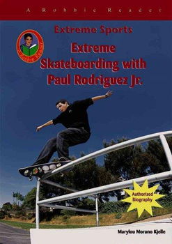 Extreme Skateboarding With Paul Rodriquez Jr.extreme 