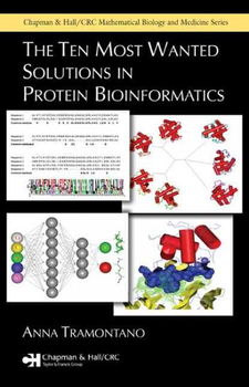 The Ten Most Wanted Solutions In Protein Bioinformaticswanted 