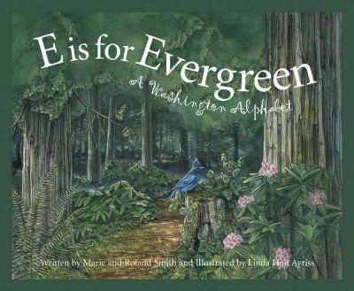 E Is for Evergreenevergreen 