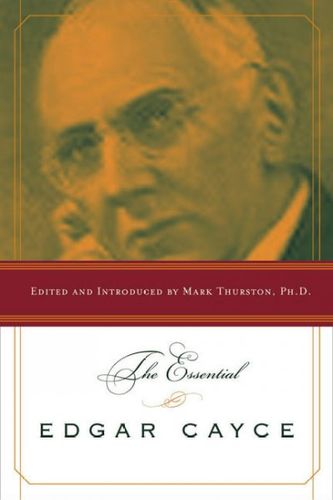 The Essential Edgar Cayceessential 