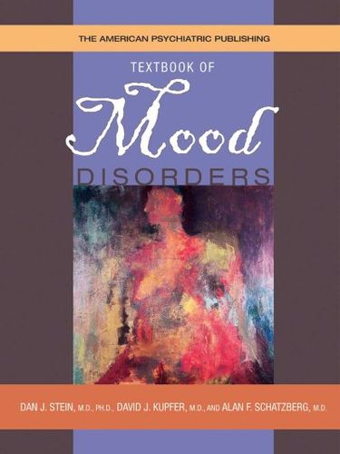 The American Psychiatric Publishing Textbook Of Mood Disordersamerican 