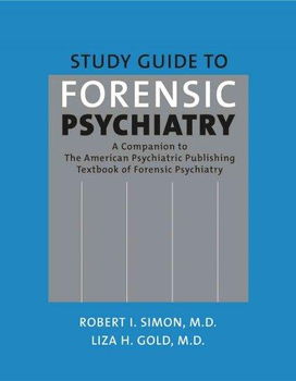 Study Guide to Forensic Psychiatrystudy 