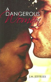 A Dangerous Womandangerous 