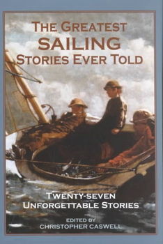 The Greatest Sailing Stories Ever Toldgreatest 