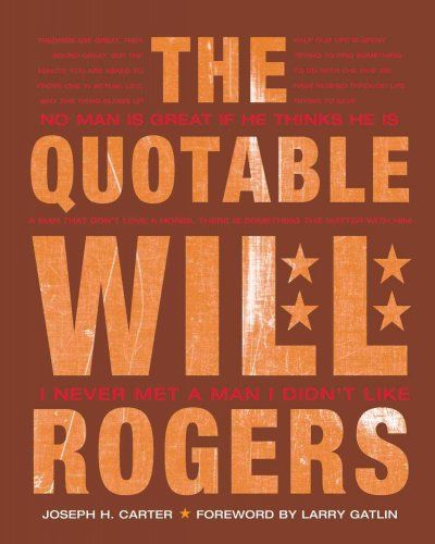 The Quotable Will Rogersquotable 