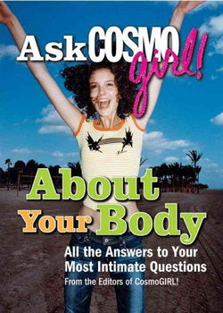 Ask Cosmogirl! About Your Bodyask 