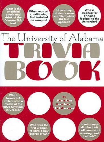 The University of Alabama Trivia Bookuniversity 