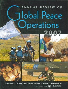 Annual Review of Global Peace Operations, 2007annual 