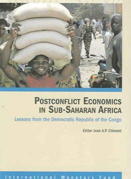 Postconflict Economics In Sub-saharan Africapostconflict 