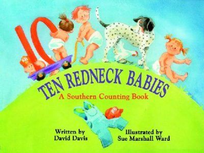 Ten Redneck Babiesredneck 