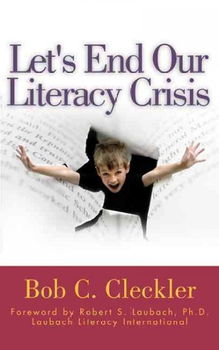 Let's End Our Literacy Crisisliteracy 