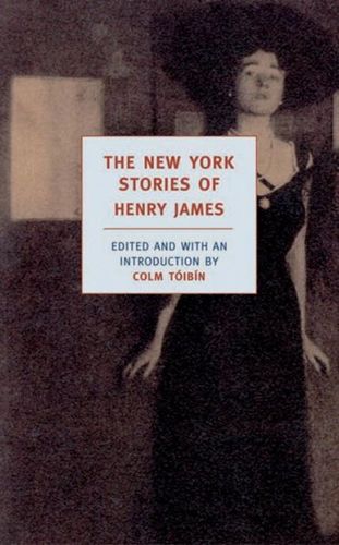 The New York Stories of Henry Jamesyork 