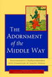 The Adornment Of The Middle Way