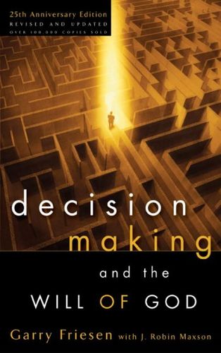 Decision Making And The Will Of Goddecision 