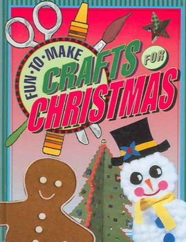 Fun-to-Make Crafts for Christmasfun 