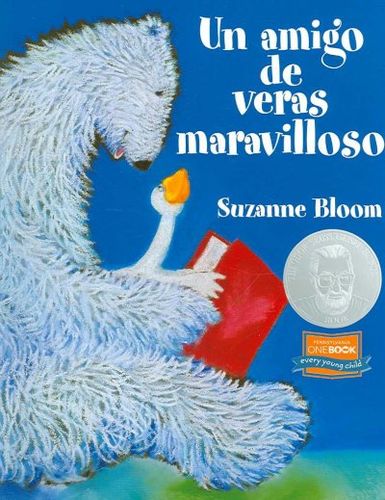 Un Amigo De Veras Maravilloso/ A Splendid Friend Indeedamigo 