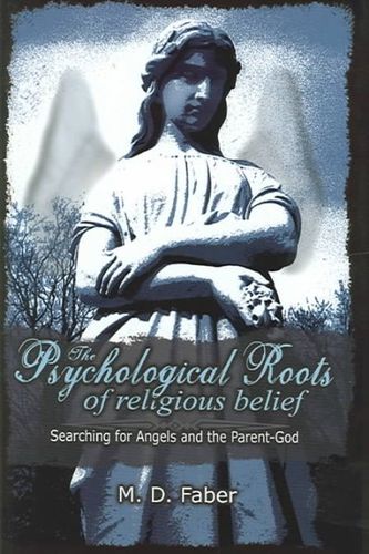 The Psychological Roots of Religious Beliefpsychological 