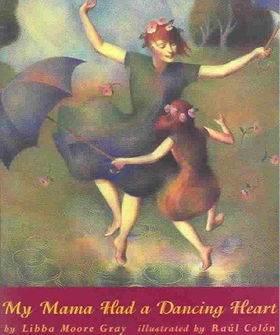 My Mama Had a Dancing Heartmama 