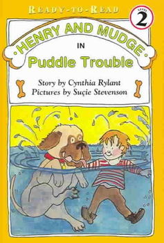 Henry and Mudge in Puddle Troublehenry 