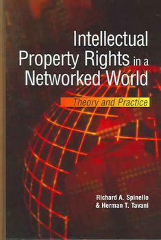 Intellectual Property Rights in a Networked Worldintellectual 